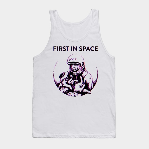 First In Space - Yuri Gagarin And Laika Space Dog Tank Top by BlackRavenOath